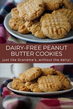 some cookies are on a plate with the words dairy - free peanut butter cookies just like grandma's, without the dairy