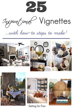 the cover of 25 elegant vignettes with how to steps to make them look like fall