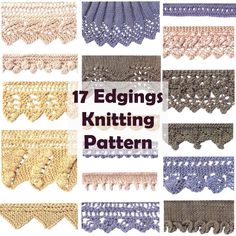 crochet edgings and knitting patterns with text overlay that reads 17 edgings knitting pattern