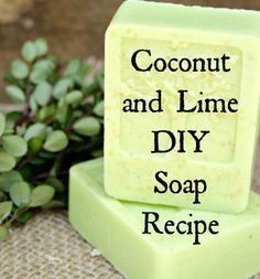 two soap bars sitting on top of each other with the words coconut and lime diy soap recipe