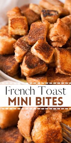 french toast mini bites on a white plate with a fork in it and the title overlay reads, french toast mini bites