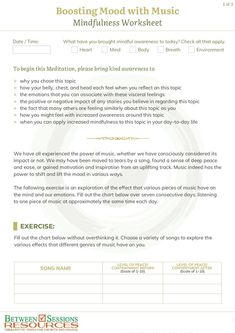 This worksheet challenges people to use music to boost their mood for seven consecutive days. A chart helps people identify specific songs that help improve their mood. 3 Pages. What Is Mindfulness Worksheet, Music Vocabulary Worksheet, Thought Record Therapy Worksheets, Free Music Theory Worksheets, Peer Support, Family Therapy, Therapy Tools