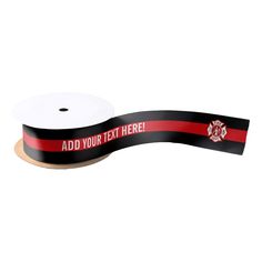 a red and black firefighter ribbon with the words add your text here on it