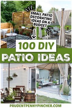 an advertisement for patio decorating ideas with pictures and text that reads, 100 diy patio