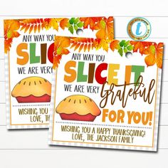 two cards with thanksgiving sayings and an image of a sandwich on the front one says, slict we are very grateful for you