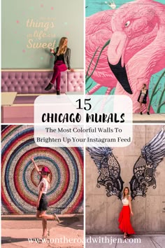 the chicago murals are featured in this collage with text that reads 15 chicago murals, the most colorful walls to brighten up your instagram feed