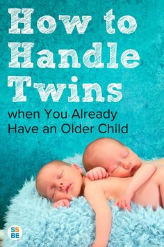 two babies are sleeping on a blue blanket with the words how to handle twins when you already have an older child