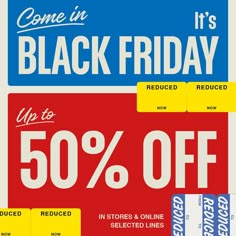 the black friday sale is on and it's up to 50 % off in stores