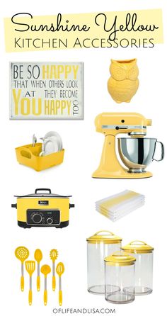 yellow kitchen accessories and appliances with the words sunshine yellow kitchen accessories on top of them