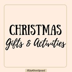 the words christmas gifts and activities in black on a beige background with a white frame