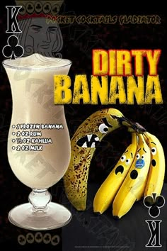 an advertisement for a banana smoothie with bananas around it and the words dirty banana next to it