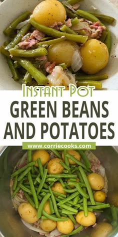 green beans and potatoes in a bowl with text overlay that reads instant pot green beans and potatoes