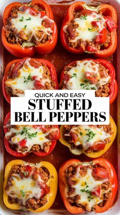 stuffed bell peppers in a casserole dish with the words quick and easy stuffed bell peppers