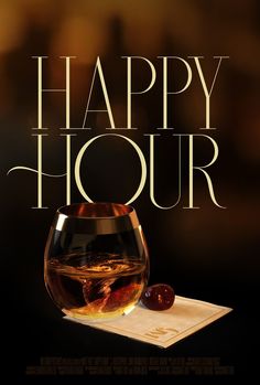 an advertisement for happy hour with a glass of wine