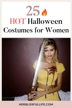 a woman holding a knife with the words 25 hot halloween costumes for women on it