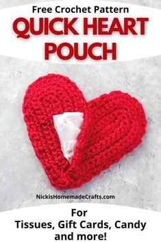 a crocheted heart with the words quick heart pouch for tissue, gift cards, and more