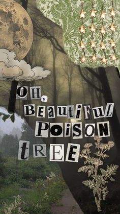 an altered collage with the words, oh beautiful posieson tree and flowers