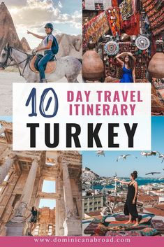 the top ten things to see in turkey with text overlay that reads, 10 day travel itinerary turkey