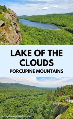 lake of the clouds in porcupine mountains with text overlay that reads lake of the clouds porcupine mountains