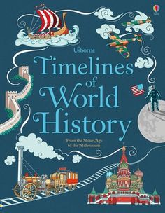 an illustrated book cover for the timelines of world history