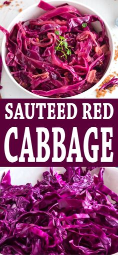 sauteed red cabbage in a white bowl with the words sauteed red cabbage