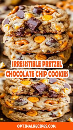 an image of chocolate chip cookies stacked on top of each other with the words irresistiblely pretzel chocolate chip cookies