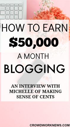 a pink background with the words how to earn $ 50, 000 a month blogging