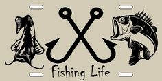 fishing life license plate with two fish and hooks on the front, one is black