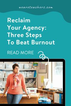 a woman standing in front of a desk with the text reclaim your agency three steps to beat burnout read more