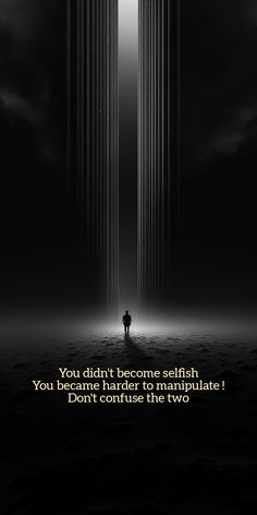 a man standing in the middle of a dark room with an open door that reads you didn't become selfish, you don't consume the two