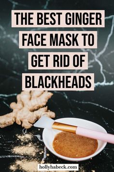 Say goodbye to blackheads for good with this easy ginger blackhead mask, which is likely to become one of your favorite home remedies. Diy Blackhead Remover, Blackhead Scrub, Blackhead Remover Diy, Blackhead Remedies, Blackhead Mask, Prevent Pimples, Cold Sores Remedies, Remove Blackheads, Natural Sleep Remedies