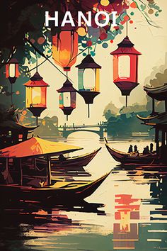 a poster with lanterns hanging from the ceiling and boats floating on water in front of them