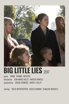 the poster for big little lies is shown with two women and one boy looking at each other