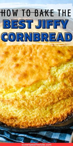 the best jiffy cornbread recipe on a plate