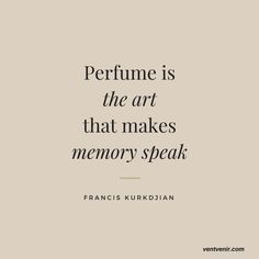 Quotes About Fragrance, Perfume Quotes Fragrance, Smell Quotes, Perfume Magazine