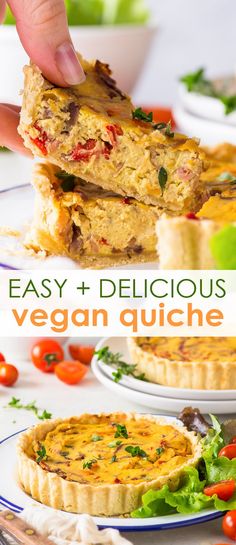 an easy and delicious vegan quiche is shown with the title in the middle