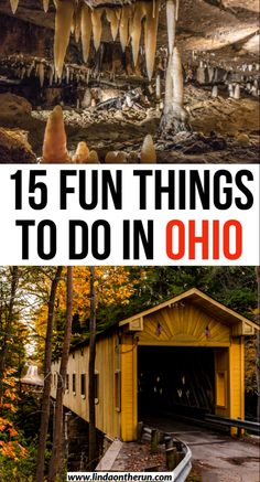 the top five things to do in ohio with text overlay that reads 15 fun things to do in ohio