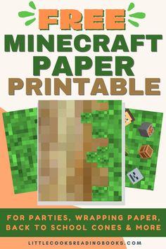 the free minecraft paper printable for parties, wrapping paper, back to school cones and more