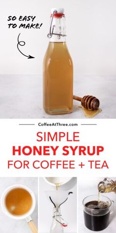 honey syrup for coffee and tea is an easy way to use it in the kitchen