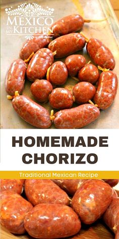 some sausages are sitting on top of a cutting board with the words homemade chorizzo