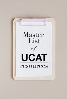 a clipboard with the words, master list of ucat resources written on it