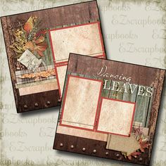 two scrapbook pages with the words dancing leaves on them