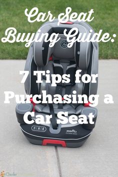 a car seat sitting on top of a sidewalk next to the words buying guide 7 tips for purchasing a car seat