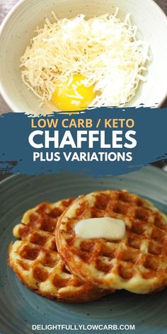 low carb / keto chaffles plus variations on a blue plate with text overlay