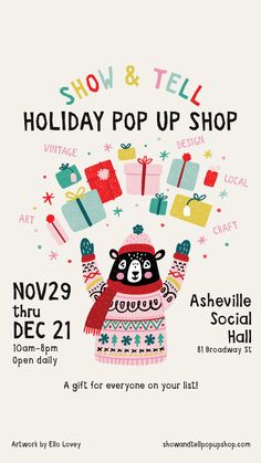 the poster for show and tell holiday pop up shop, with an image of a bear holding