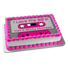 I Love the 80's Decades Mixtape Personalizable Party Dance 80s Music Children of the 80's Edible Cake Topper Image ABPID51356 I Love The 80s, 40th Bday Ideas, 80s Birthday Parties, 80s Theme Party, 80s Theme, Birthday Places, 50th Birthday Cake, 80s Party, Edible Ink