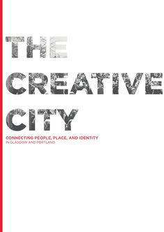 the creative city connecting people, place and identity