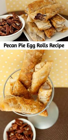 pecan pie egg rolls recipe is shown in three different pictures, one with pecans and the other with almonds