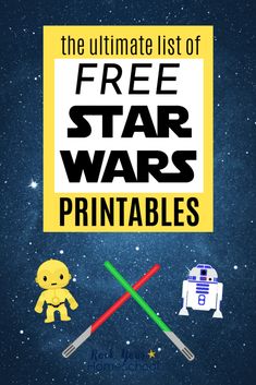 the ultimate list of free star wars printables