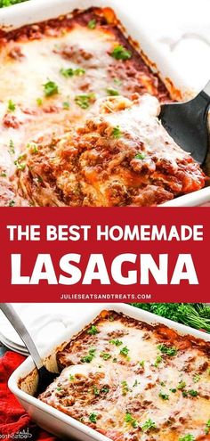 the best homemade lasagna in a casserole dish